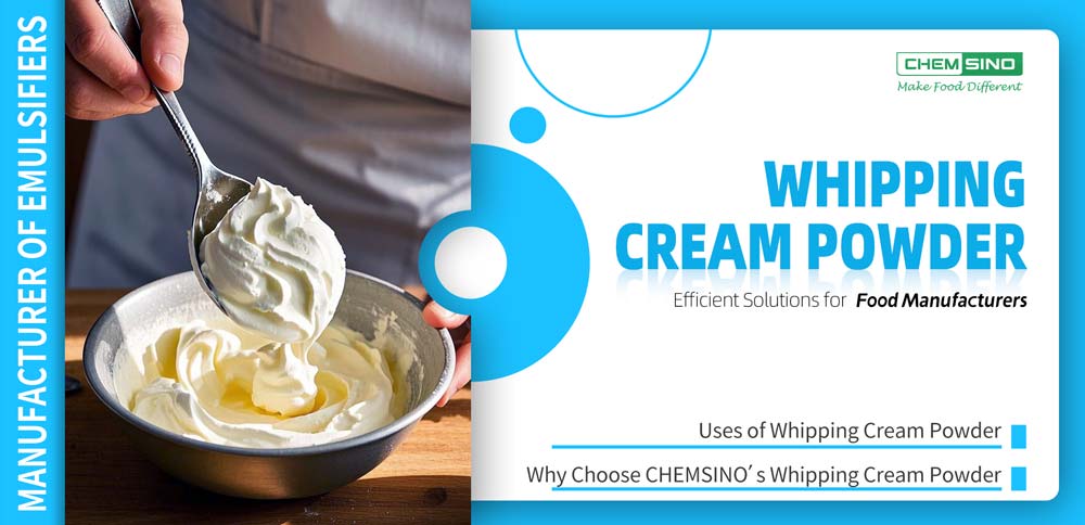 Whipping Cream Powder: Efficient Solutions for Food Manufacturers